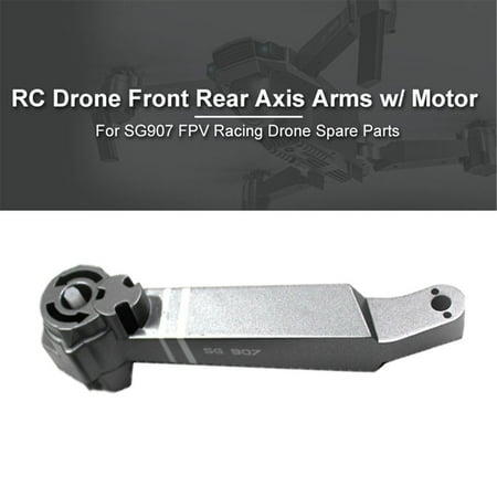 RC Drone Front Rear Axis Arms w/ Motor For SG907 FPV Racing Drone Spare Parts